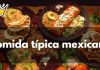 Comida mexicana típica Diferentes tipos de comida mexicana