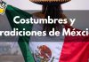🎭 Costumbres y Tradiciones de México: Historia, Cultura y Celebraciones Costumbres y tradiciones de méxico