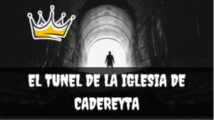 Tunel iglesia de Cadereyta