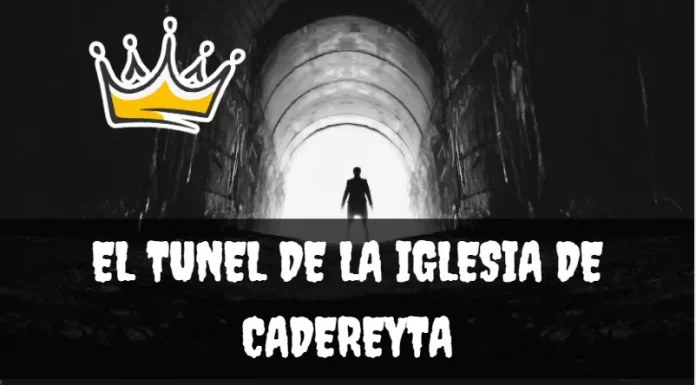 Tunel de la iglesia de Cadereyta